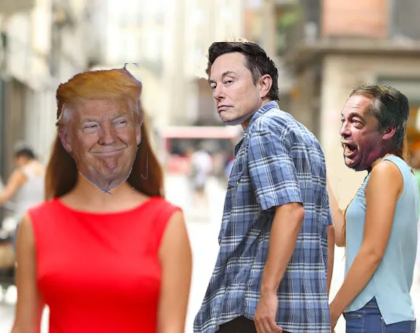 The Distracted Boy friend photo with The face of Farage on the shoulders of the girlfriend, Musk on the boyfriend looking at the passing woman with the face of Trump