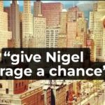 Rod Stewart with his model railway and the text "give Nigel Farage a chance"
